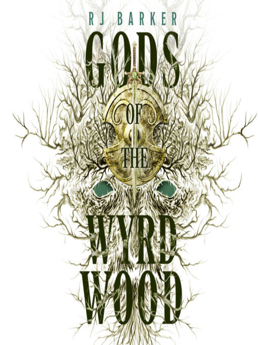 Title details for Gods of the Wyrdwood by RJ Barker - Wait list